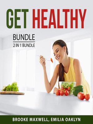 cover image of Get Healthy Bundle, 2 in 1 Bundle